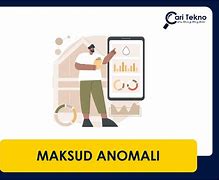 Anomali Itu Apa Ya